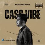 پادکست کَس وایب اپیزود یک از محمد عیاری